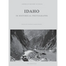 Idaho in Historical Photographs