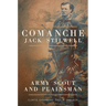 Comanche Jack Stilwell: Army Scout and Plainsman