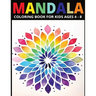Mandala Coloring Book for Kids Ages 4-8: Inspiring Creativity for Young Minds