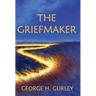 The Griefmaker