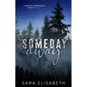 Someday Away