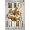 Nothing Out There