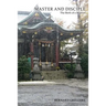 Master and disciple: The birth of a warrior