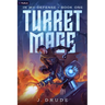 Turret Mage: An Isekai Litrpg