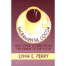 Sacramental Cocoa: And Other Stories from the Parish of the Poor