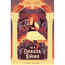 To a Darker Shore