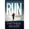 Run: a gripping murder mystery thriller full of twists