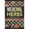 Medicinal Herbs: A Beginner's Guide