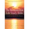 The Resurrection Life Study Bible