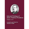 Selected Writings of James Madison Pendleton - Vol. 2