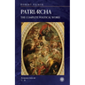 Patriarcha: The Complete Political Works - Imperium Press