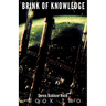 Brink of Knowledge