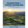Foundations of Career Counseling: A Case-Based Approach