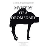 Mystery of a Dromedary