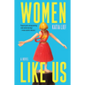 Women Like Us