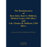 The Reminiscences of Rear Adm. Kent C. Melhorn, Medical Corps, USN (Ret.), and Cdr. Charles M. Melhorn, USN (Ret.): 1883-1978; 1918-1983