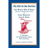 My Life in the Service: The World War II Diary of Staff Sergeant Jack E. Bates, 2nd Squadron 22nd Bombardment Group Fifth Air Force