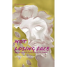 Not Losing Face: Actuality and Potentiality of Power