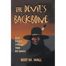 The Devil's Backbone: Ghost Stories from the Texas Hill Country