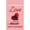 On the Road of Love