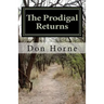 The Prodigal Returns