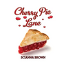 Cherry Pie Lane