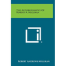 The Autobiography of Robert A. Millikan