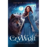 Cry Wolf: A Tale of Beauty and the Beast
