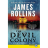The Devil Colony: A SIGMA Force Novel