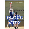 Block City: The Volleyball Series #3