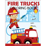 Fire Trucks Coloring Book: With Bonus Activity Pages