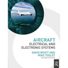 Aircraft Electrical and Electronic Systems