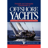 Desirable and Undesirable Characteristics of Offshore Yachts