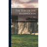 The Text of the Mabinogion: And Other Welsh Tales From the Red Book of Hergest