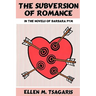 The Subversion of Romance in the Novels of Barbara Pym