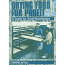 Drying Food for Profit: A Guide for Small Businesses