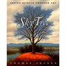 Sky Tree: Seeing Science Through Art