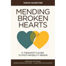 Mending Broken Hearts: A Therapist's Guide to Post-Infidelity Repair