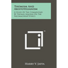 Thomism And Aristotelianism: A Study Of The Commentary By Thomas Aquinas On The Nicomachean Ethics