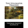 The Stillwater Tragedy