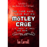 The Fans Have Their Say #12 Mötley Crüe: L.A. Rock 'n' Roll Bad Boys