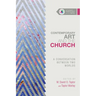Contemporary Art and the Church: A Conversation Between Two Worlds