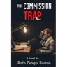 The Commission Trap: An insurance crime novel