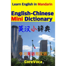 English-Chinese Mini Dictionary: Learn English in Mandarin