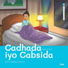 Cadhada iyo Cabsida: Anger & Fear (English and Somali Edition)