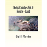 Metis Families Volume 6 Hourie - Land