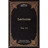 Lectures on the Classics from the Five Foot Shelf: The Five Foot Shelf of Classics, Vol. Li (in 51 Volumes)
