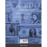 Glossary of Financial markets terminology: for ACI - The Financial markets Association candidates