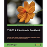Typo3 4.3 Multimedia Cookbook