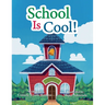 School Is Cool!